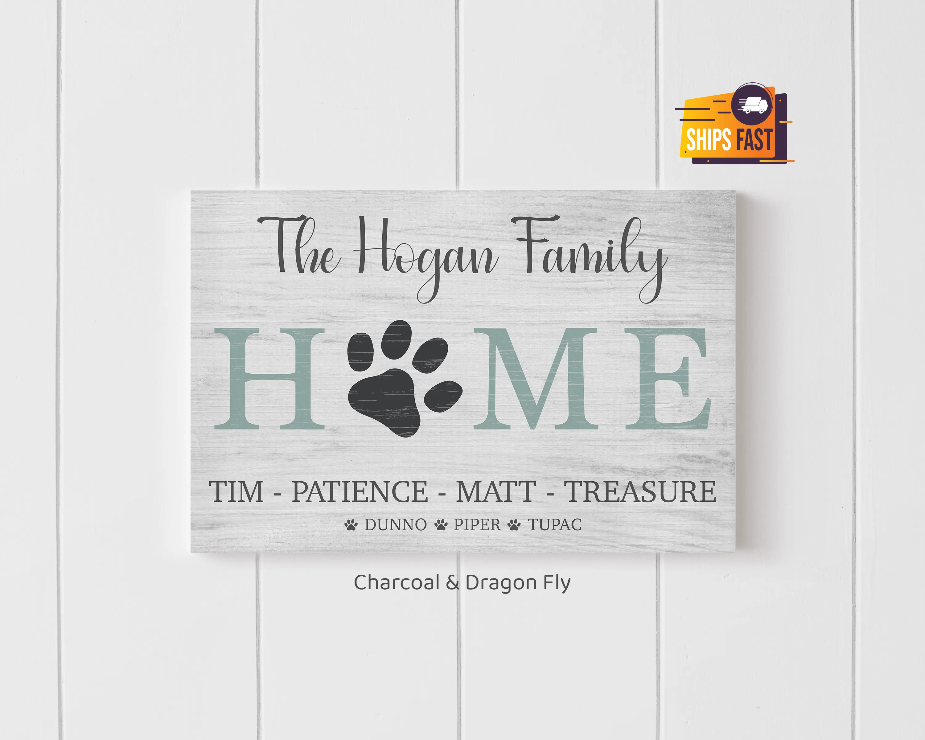 Custom HOME with Family Names and Furbabies sign