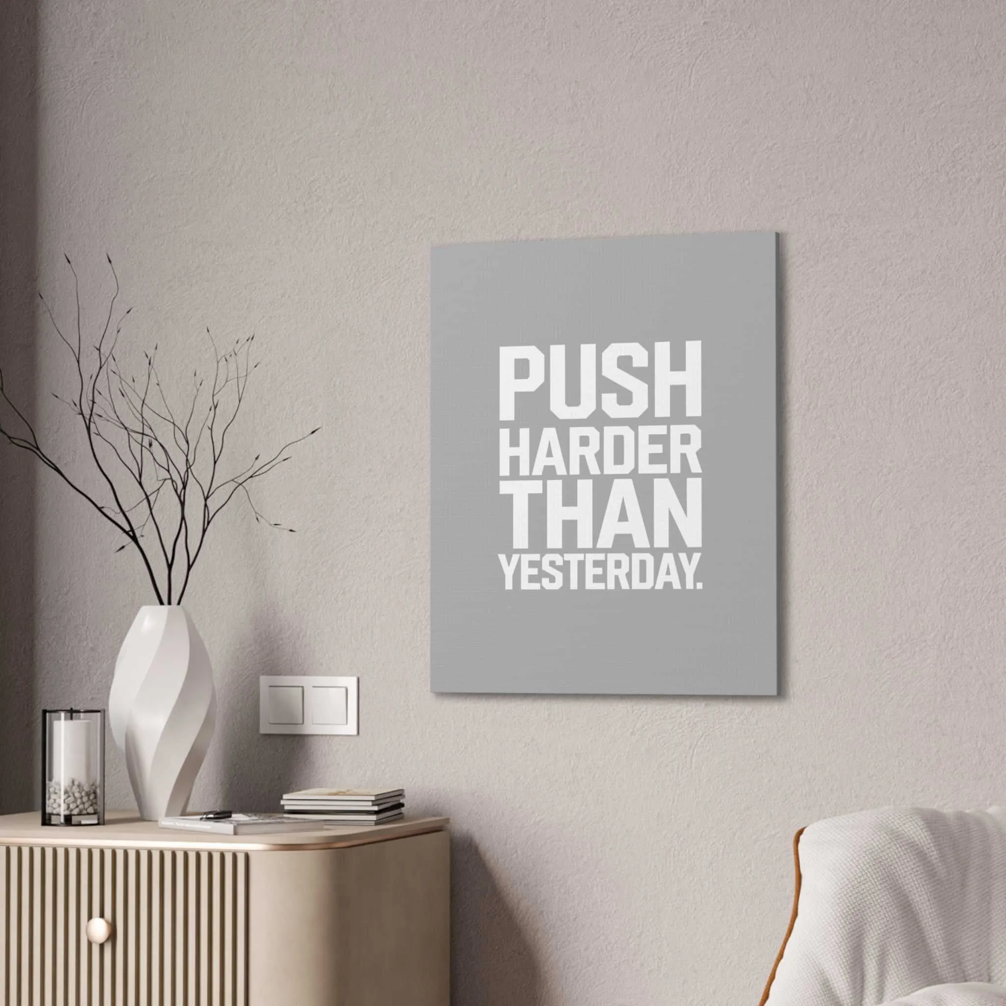 Motivational Canvas Wall Art - 'Push Harder Than Yesterday'