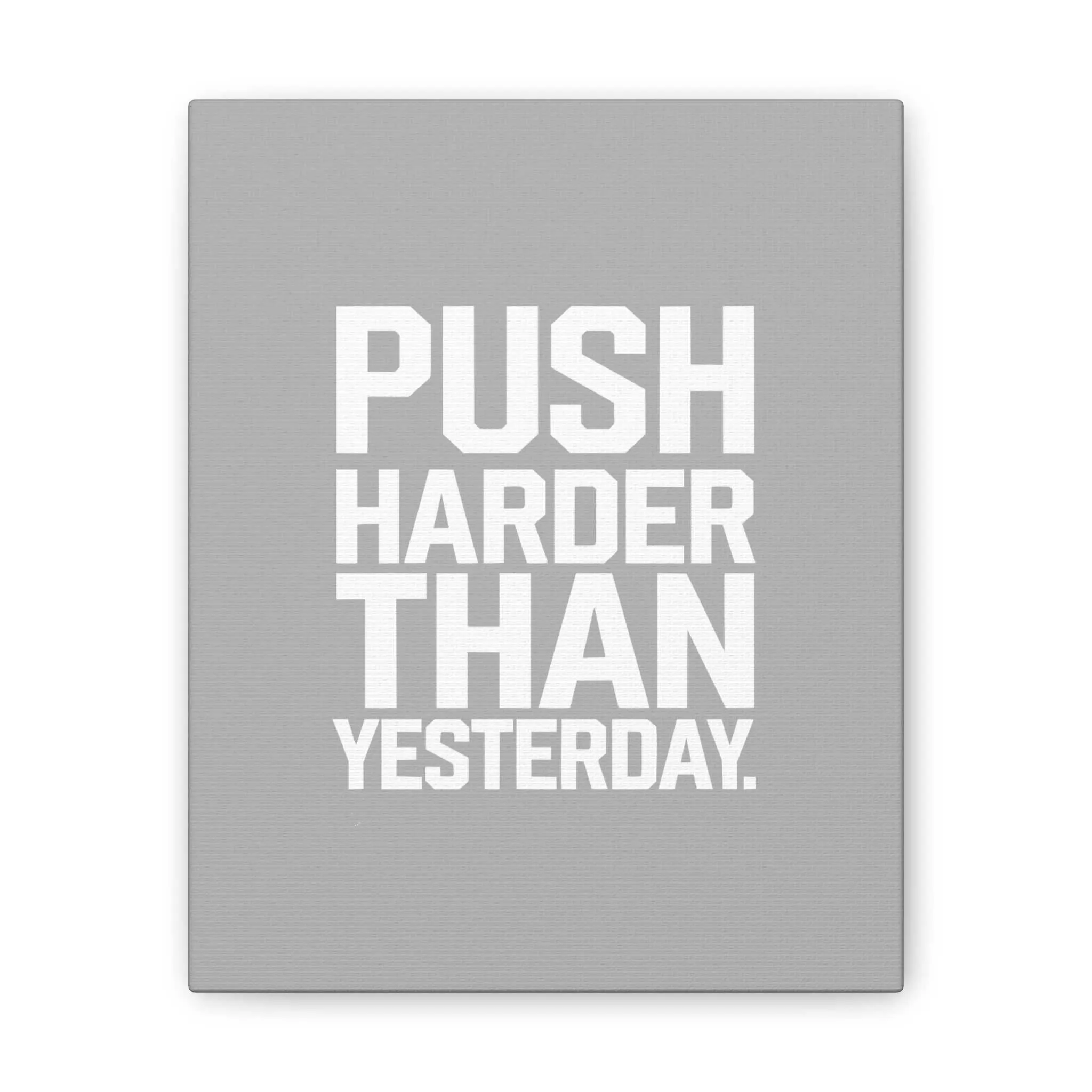 Motivational Canvas Wall Art - 'Push Harder Than Yesterday'