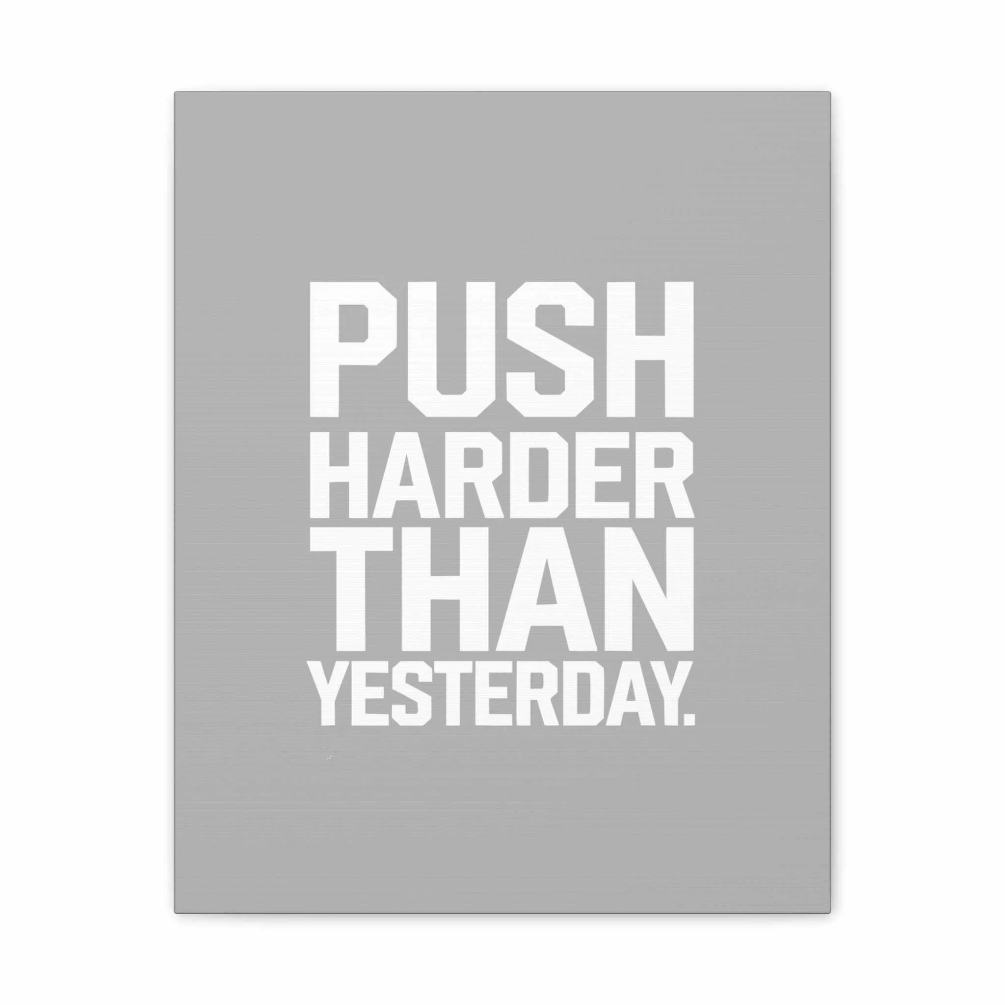 Motivational Canvas Wall Art - 'Push Harder Than Yesterday'